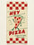 Hey Pizza. Lookin' Hot Today. Dish Towel