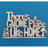 Gnome Place Quote Plaque