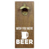 Wish You Were Beer Bottle Opener